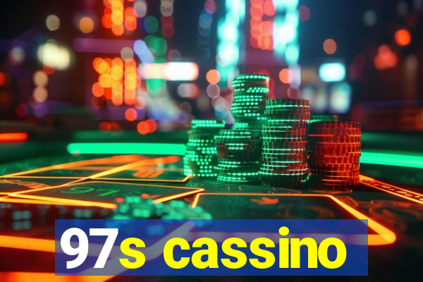 97s cassino